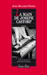 la main de joseph castorp